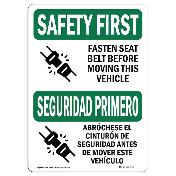 OSHA Sign, Fasten Belt Moving Vehicle Bilingual, 10in X 7in Aluminum, 10" W, 7" H, Landscape